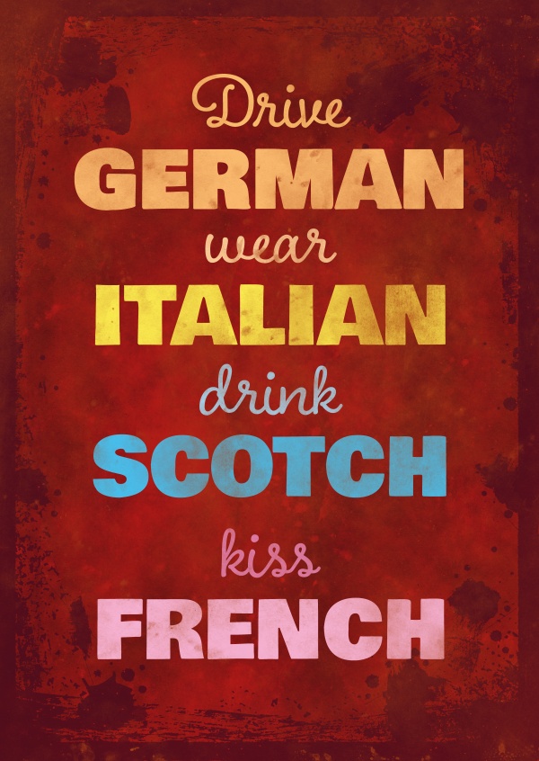 Vintage Spruch Postkarte: Drive german, wear italian, drink scotch, kiss french