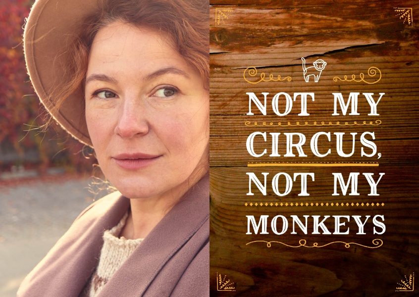 not my circus not my monkeys funny quote