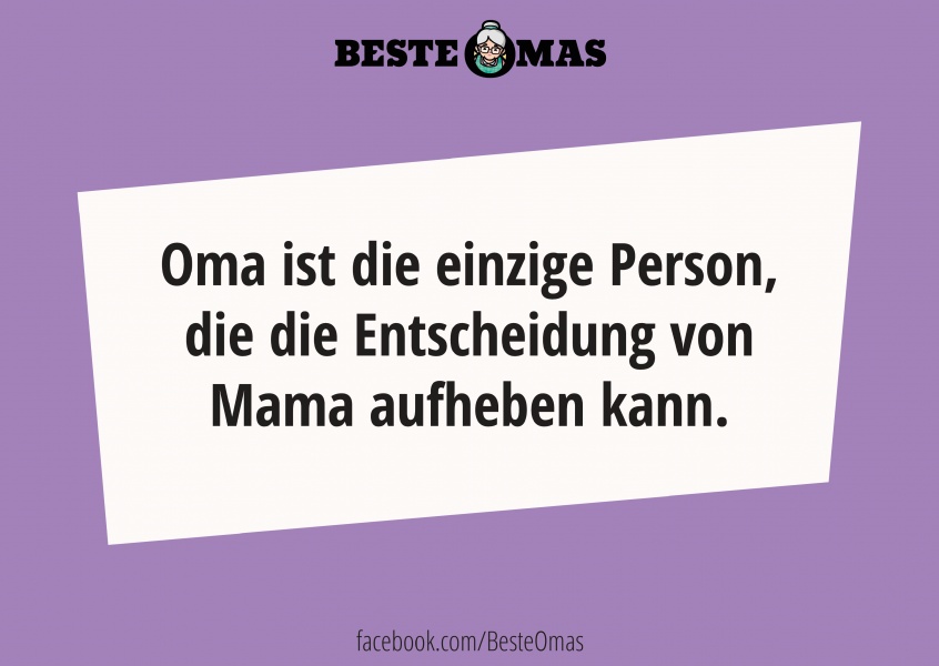 BESTE OMAS Oma ist die einzige Person, die die Entscheidung von Mama