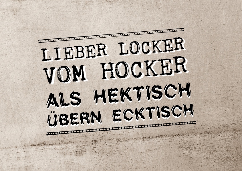 Illustration Spruch locker vom Hocker