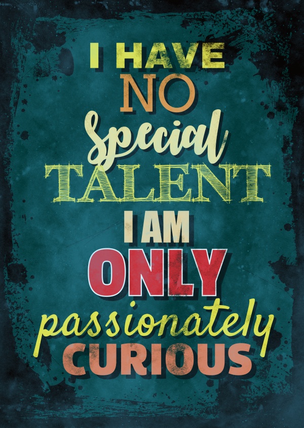 Vintage quote card I have no special talent i am only passionately curious