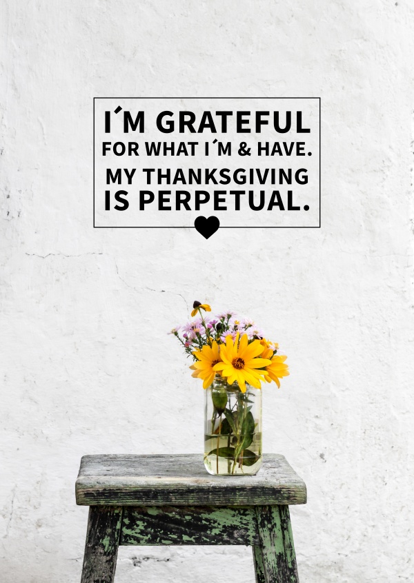Spruch Karte I'm grateful for what I am and have...