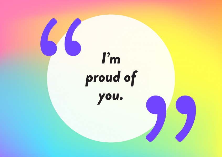 I'm proud of you - Pride Cards