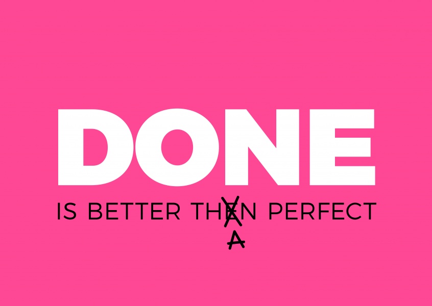 Done Is Better Than Perfect Motivational Cards Quotes Send Real Postcards Online