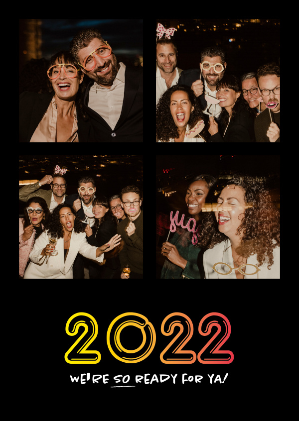 2022 We're SO ready for ya!