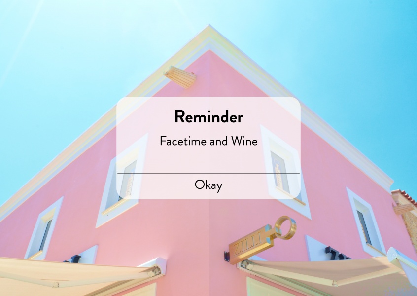 Reminder: Facetime and Wine