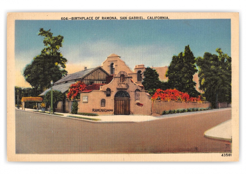 San Gabriel, California, birthplace of Ramona