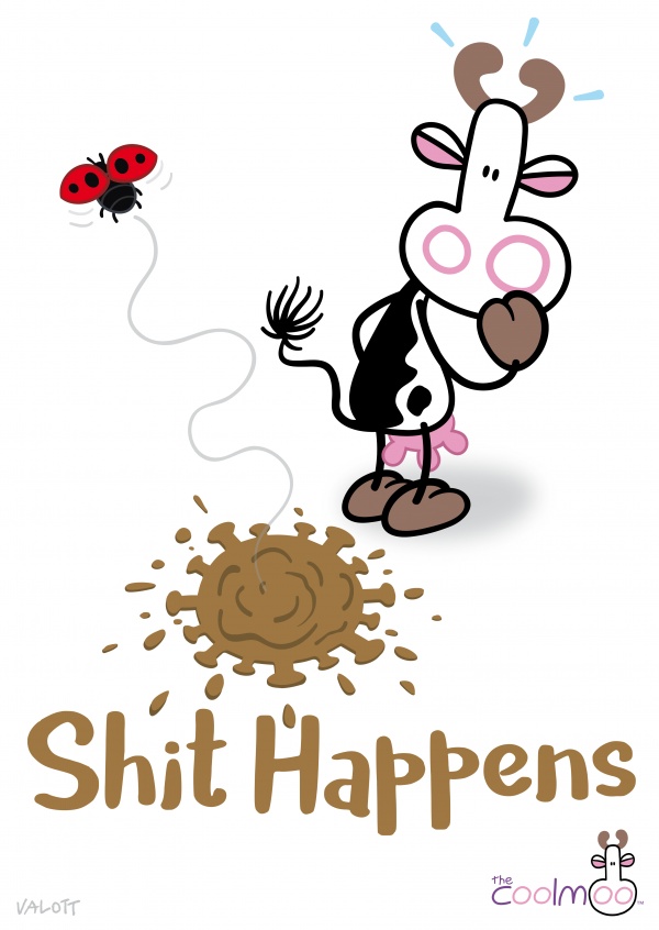 Shit happens - THE COOLMOO