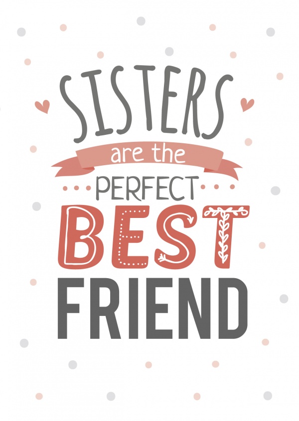 White card withe the quote: sisters are the perfect best friend