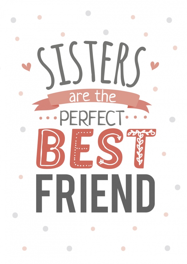 Sisters: Perfect Best Friend, Friendship Cards & Quotes