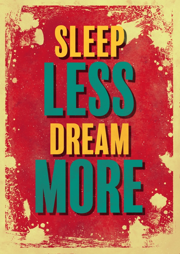 Vintage quote card: Sleep less dream more