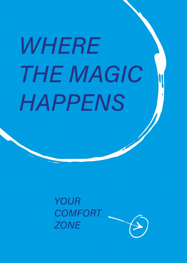 Spruch Your comfort zone