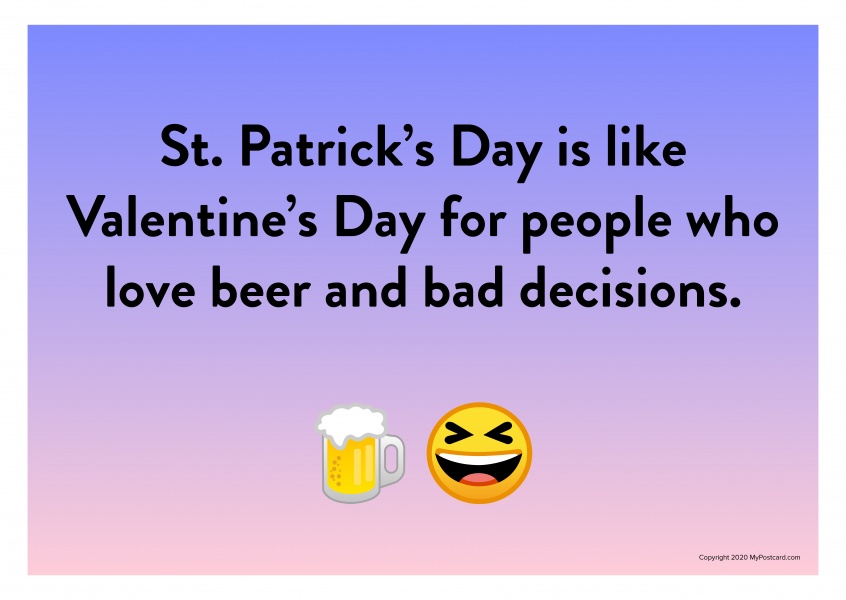 St. Patrick’s Day is like Valentine’s Day