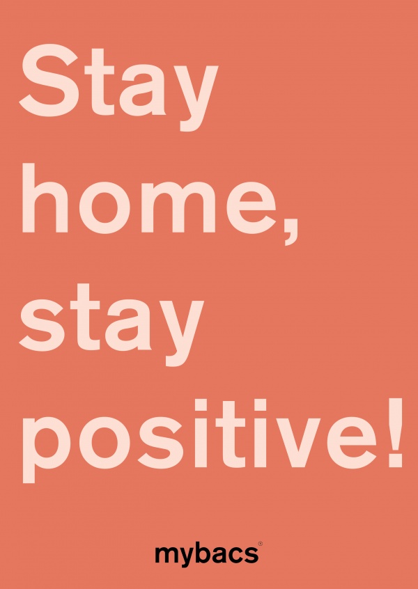 Stay home, stay positive!