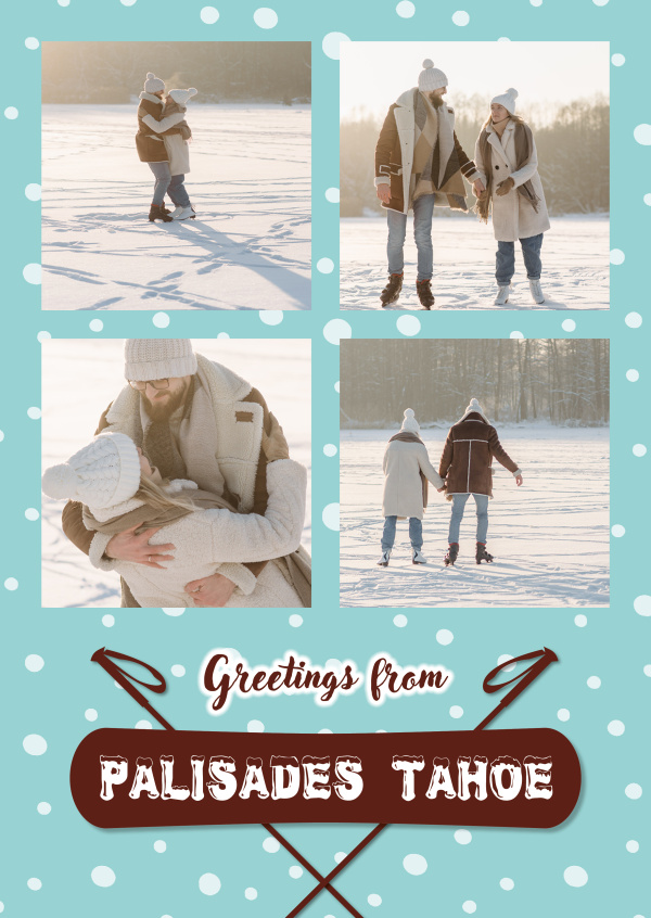 Greetings from Palisades Tahoe