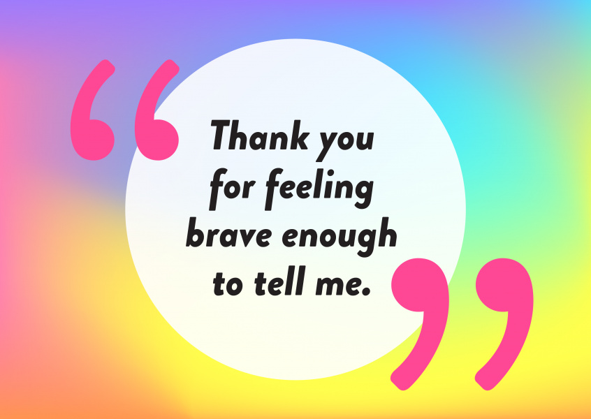 Thank you for feeling brave enough to tell me - Pride Cards