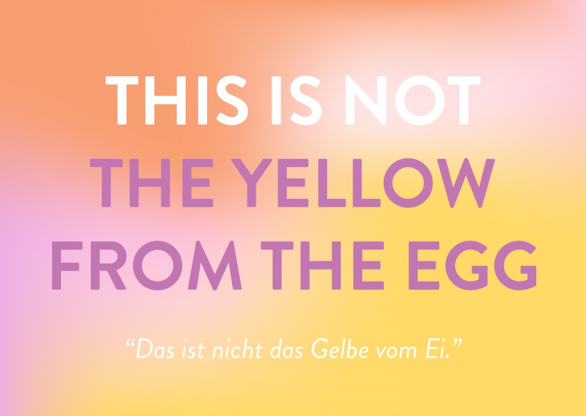 This is not the yellow from the egg