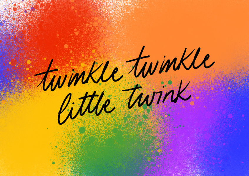 twinkle twinkle little twink