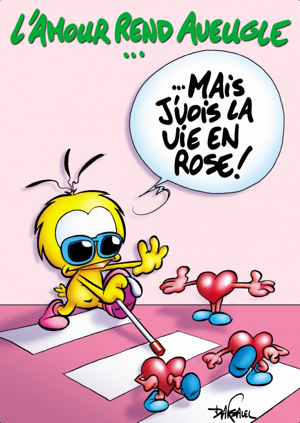 Le Piaf Cartoon do Dia dos Namorados L'amour rend aveugle