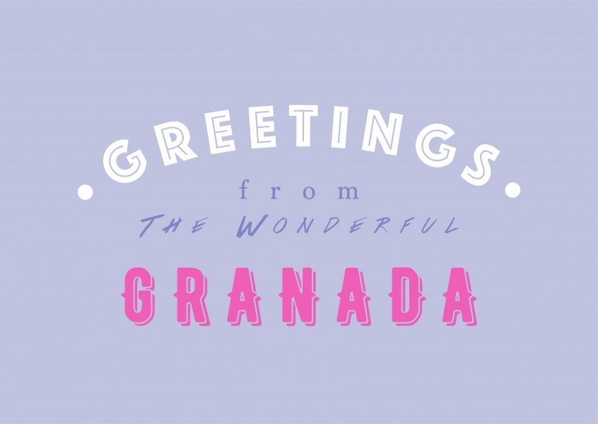Greetings from the Wonderful Granada