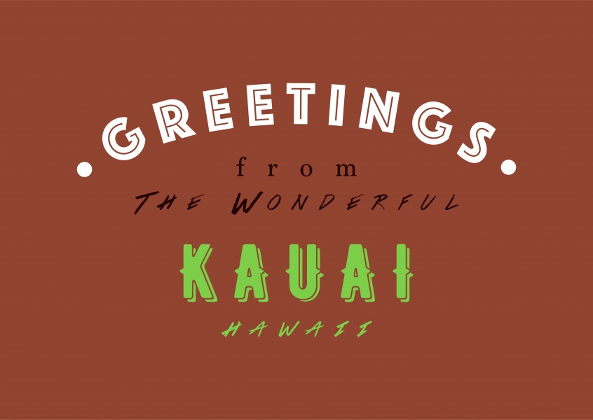 Greetings from the wonderful Kauai