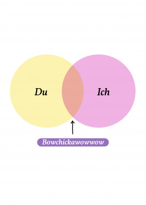 Du - Ich - Bowchickawowwow