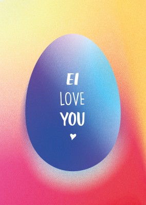 Ei love you