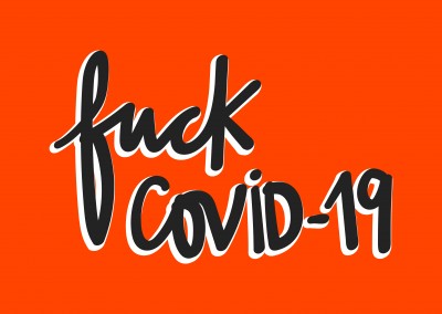fuck COVID-19
