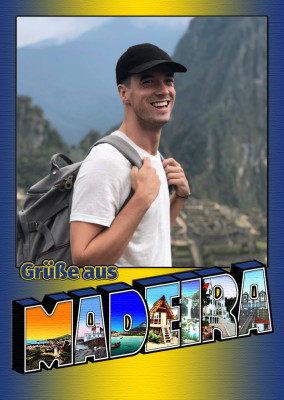 Grüße aus Madeira