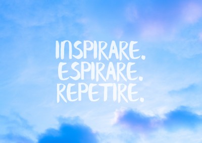 INSPIRARE.ESPIRARE.REPETIRE.