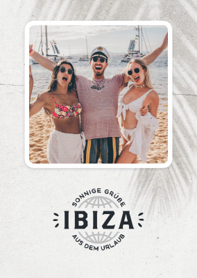 Ibiza Sonnige Grüße aus dem Urlaub