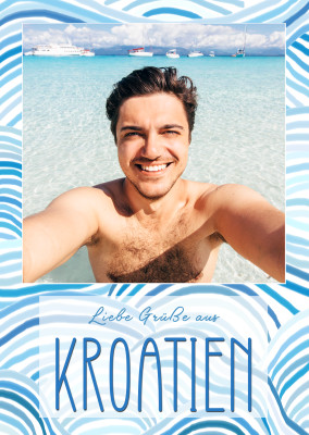 Liebe Grüße aus Kroatien