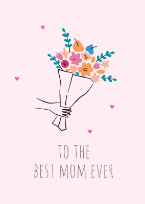 To the Best Mom Ever