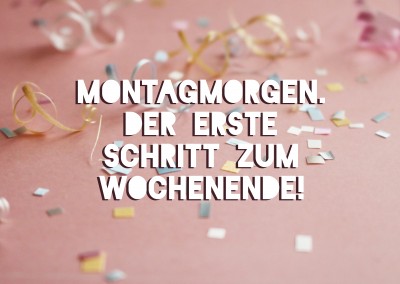 Montagmorgen wochenende