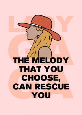 The melody that you choose, can rescue you