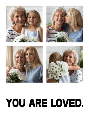 You are loved.