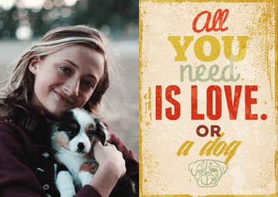 Postkarte All you need is love OR a dog