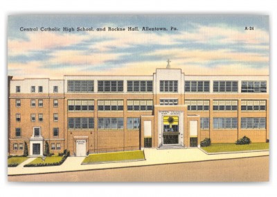 Allentown, pennsylvania, Central Catholic High School and Rockne Hall