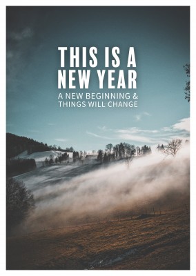 Este es un nuevo año, un nuevo comienzo y las cosas van a cambiar