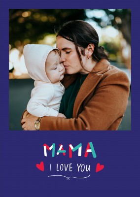 Mama I love you, handwritten text on a blue background