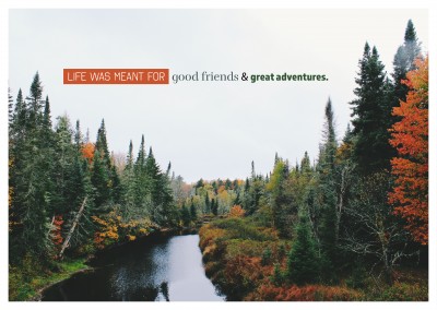 cartÃ£o-postal dizendo que a Vida foi feita para bons amigos e grandes aventuras