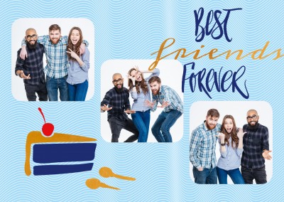 Personalize card with three photos, light blue background, handwriting lettering best friends forever and a piece of cake