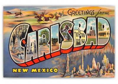 Carlsbad, New Mexico, Greetings from