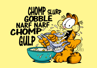 Chomp Slurp Gobble Narf Narf Chomp Gulp