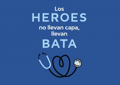saying Los heroes no llevan capa, llevan bata