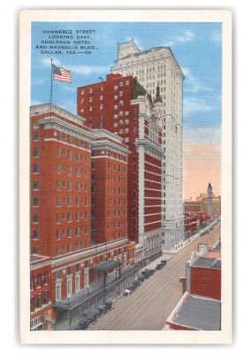 Dallas, Texas, Commerce Street looking east with Adolphus Hotel and Magnolia Bldg
