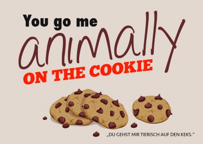 Animally on the cookie denglisch postkarte spruch motiv