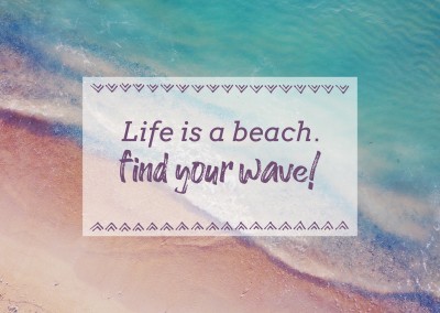 cartão-postal dizendo que a Vida é uma praia, encontrar a sua onda!