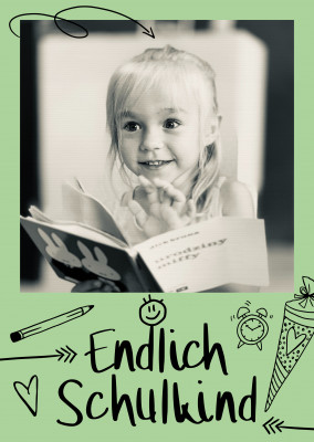 Postkarte Spruch Endlich Schulkind in grün