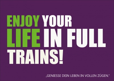 Lustige Denglisch-GruÃŸkarte: enjoy life in full trains